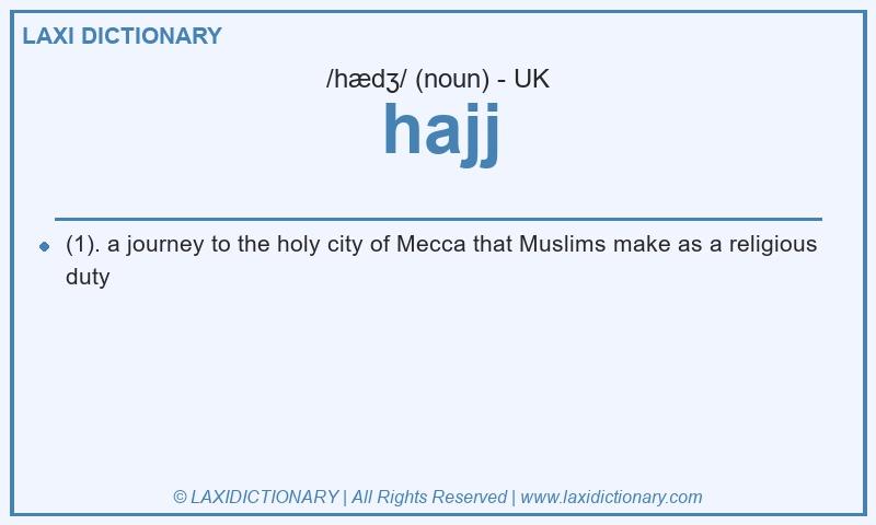 Definition hajj in British English