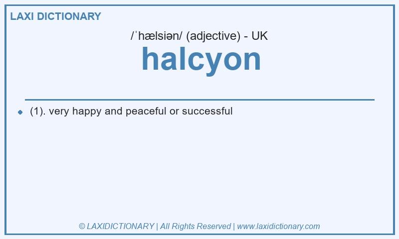 Definition halcyon in British English