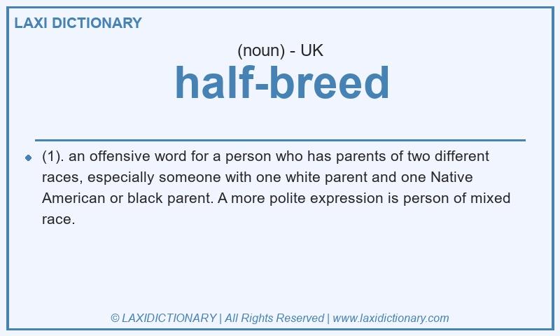 Definition half-breed in British English