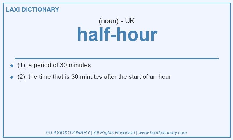 Definition half-hour in British English