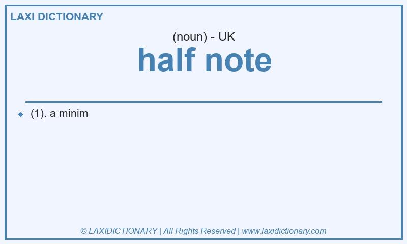 Definition half note in British English