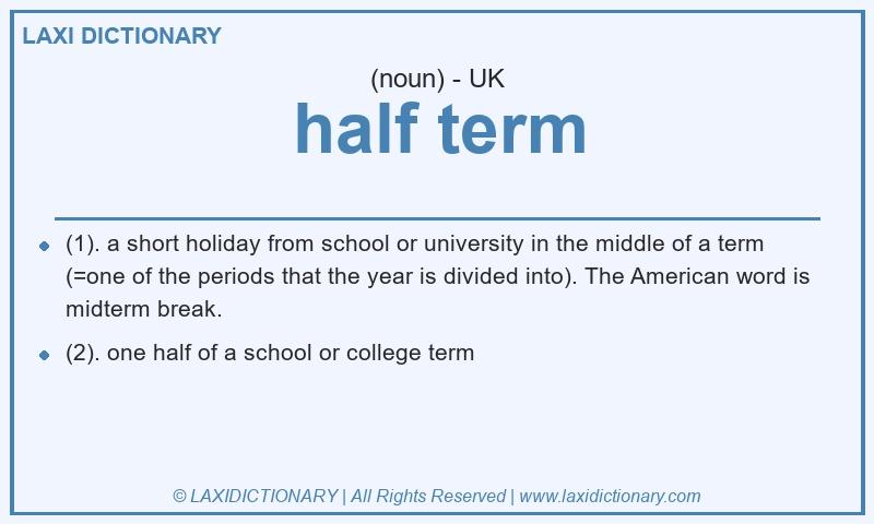 Definition half term in British English