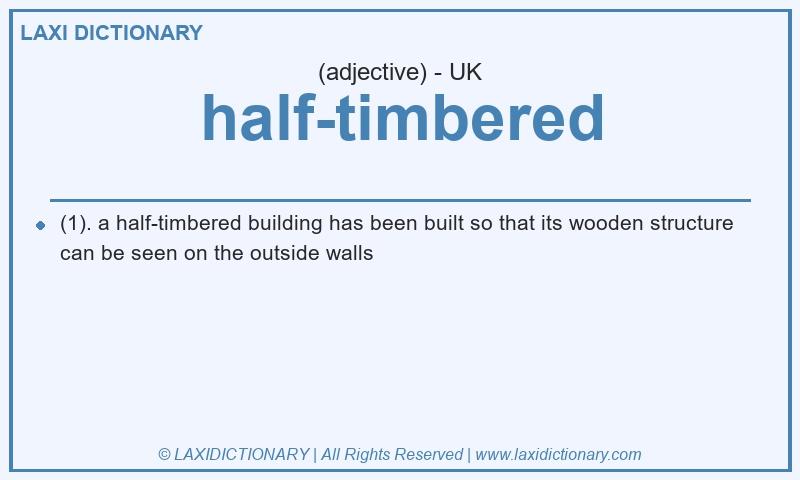 Definition half-timbered in British English