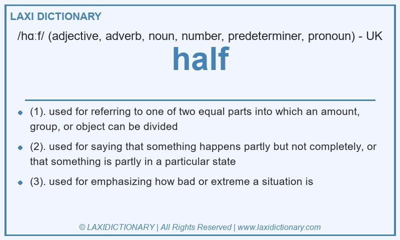 Definition half in British English