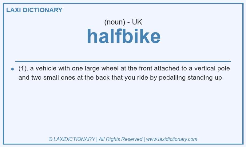 Definition halfbike in British English