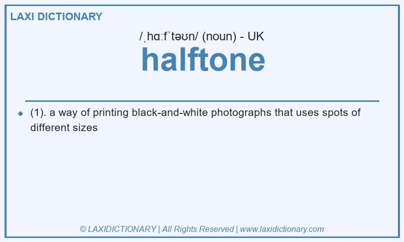 Definition halftone in British English