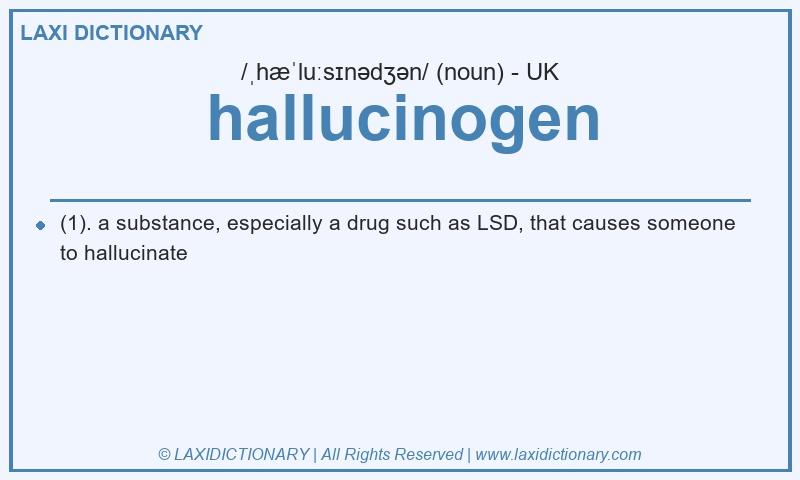 Definition hallucinogen in British English