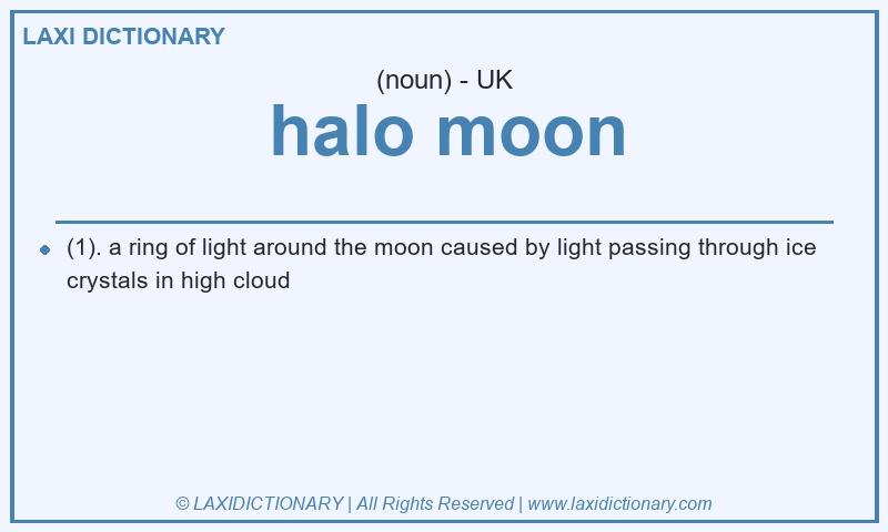 Definition halo moon in British English