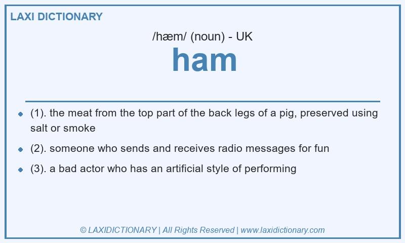 Definition ham in British English