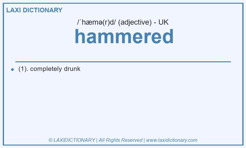 Definition hammered in British English