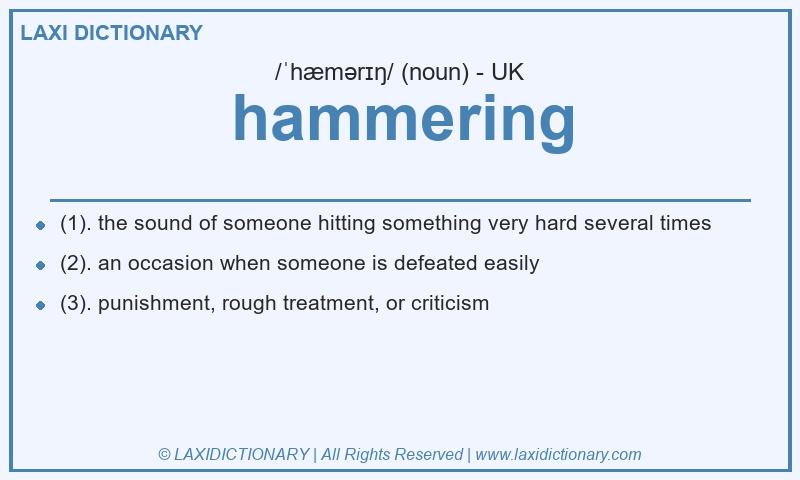 Definition hammering in British English