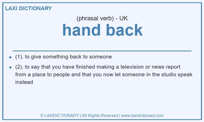 Definition hand back in British English