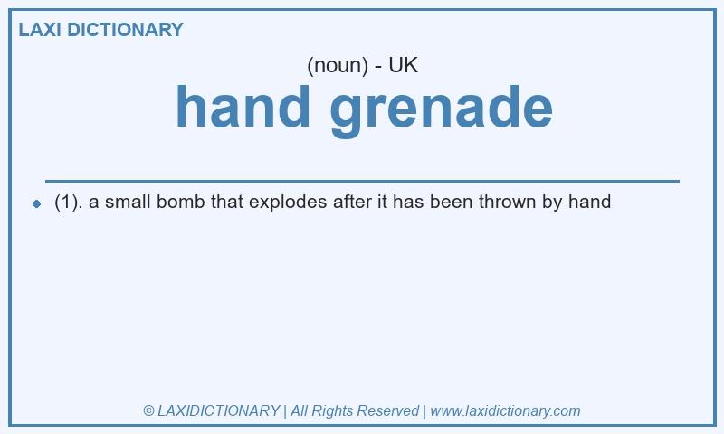 Definition hand grenade in British English