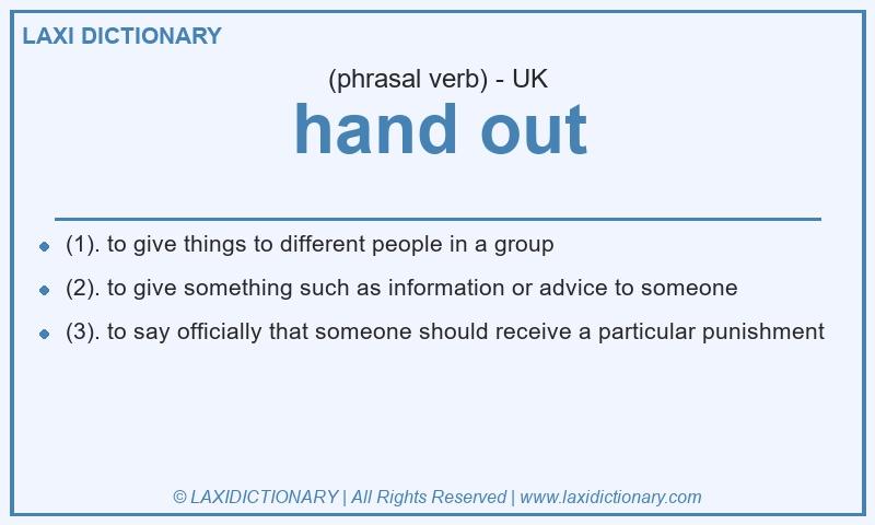 Definition hand out in British English