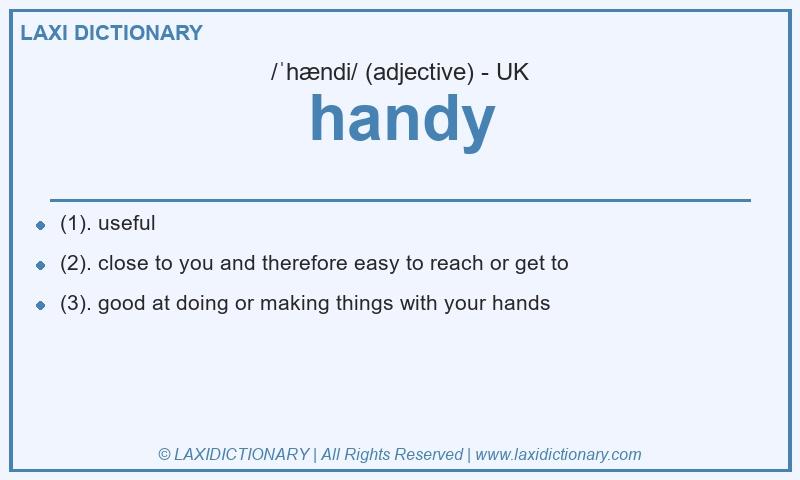 Definition handy in British English