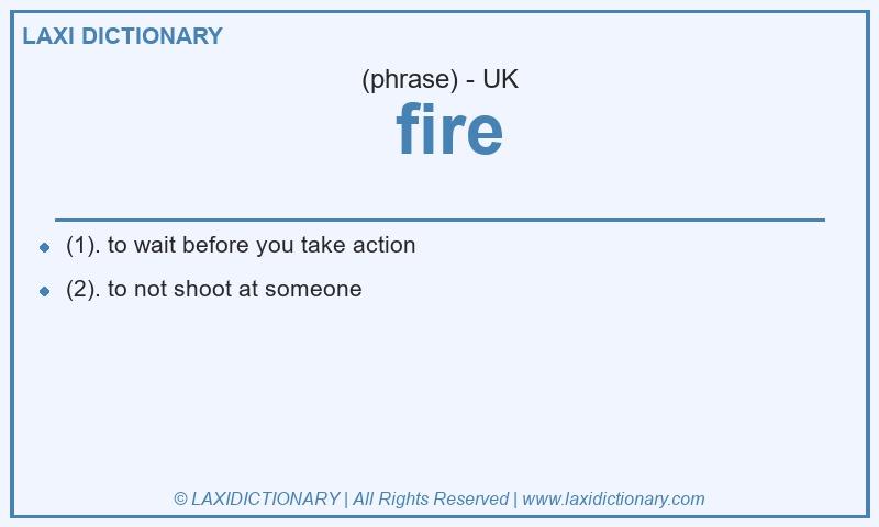 Definition fire in British English
