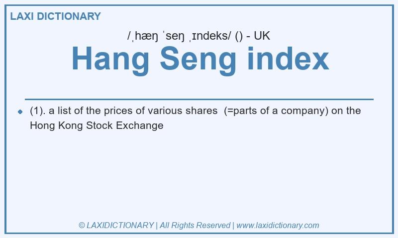 Definition Hang Seng index in British English