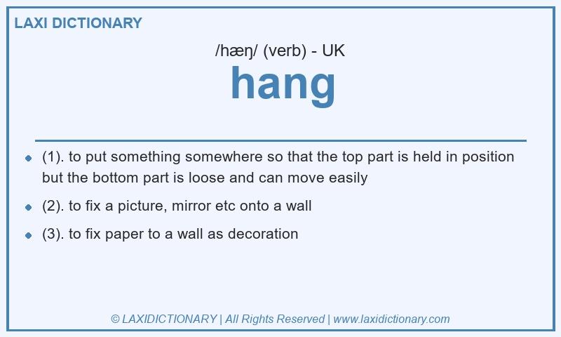 Definition hang in British English
