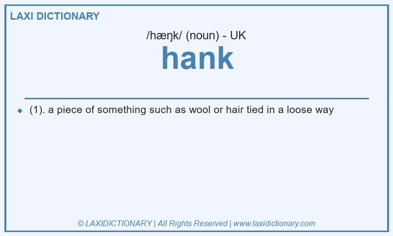 Definition hank in British English