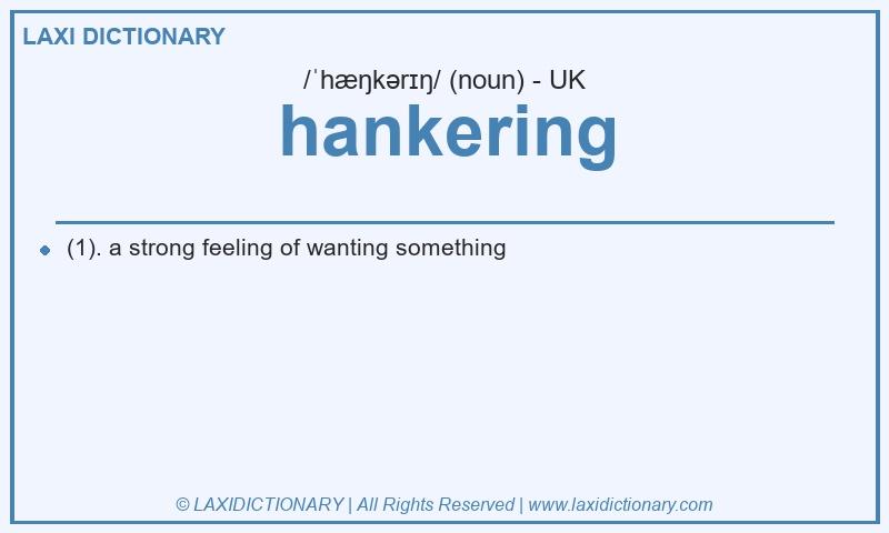 Definition hankering in British English