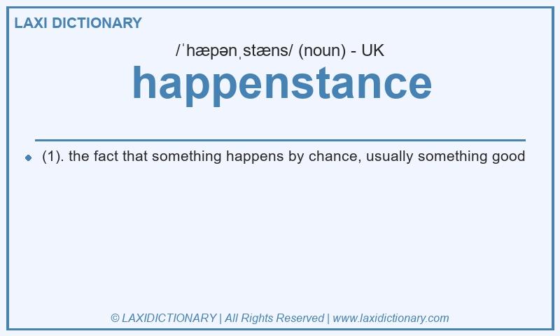 Definition happenstance in British English