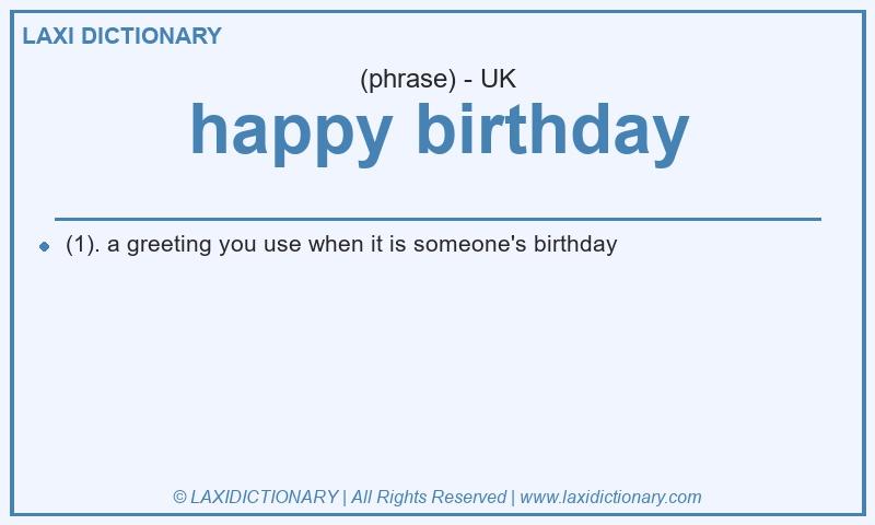 Definition happy birthday in British English