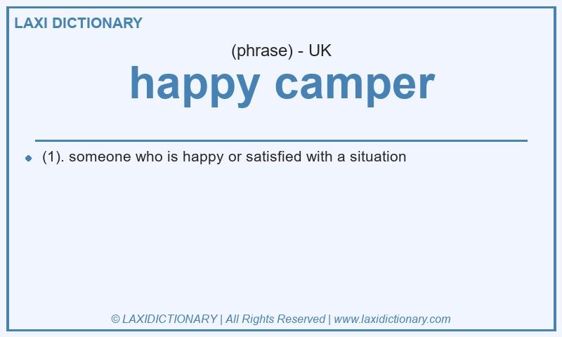 Definition happy camper in British English