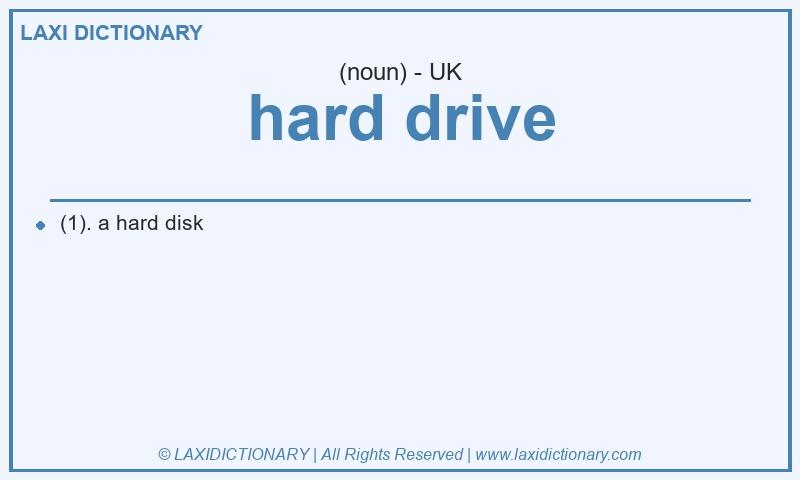 Definition hard drive in British English