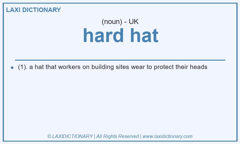 Definition hard hat in British English
