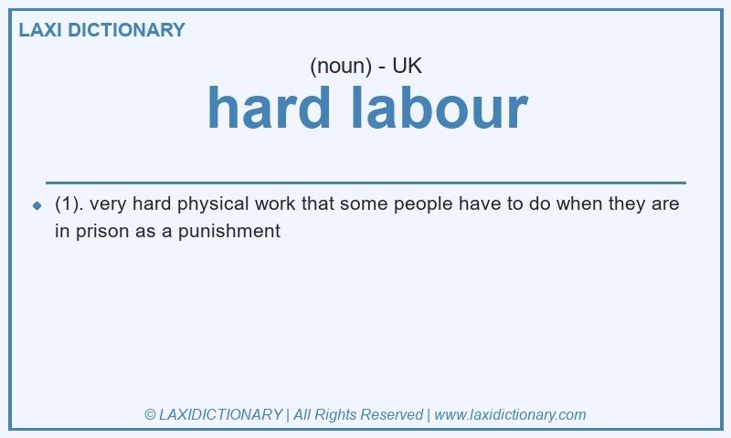 Definition hard labour in British English