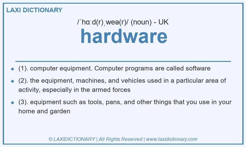 Definition hardware in British English