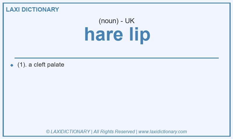 Definition hare lip in British English