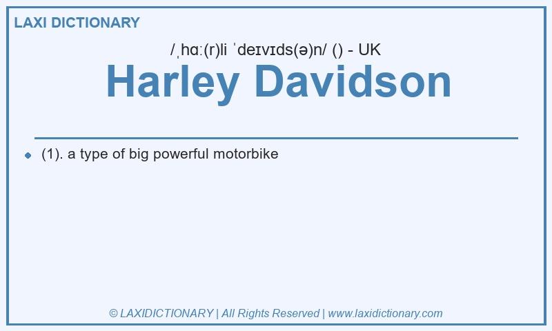 Definition Harley Davidson in British English