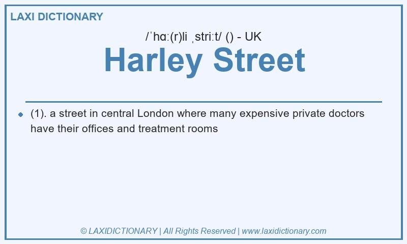 Definition Harley Street in British English