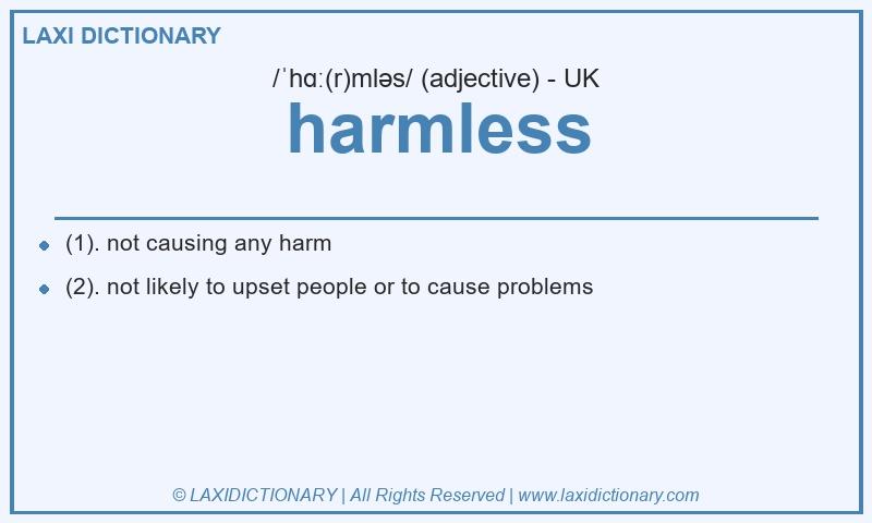 Definition harmless in British English