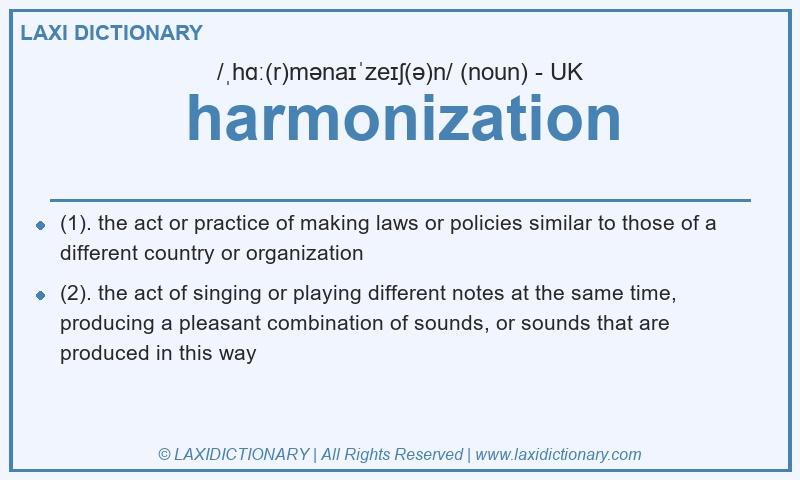 Definition harmonization in British English