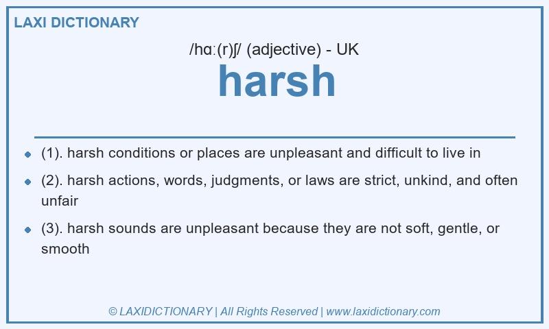 Definition harsh in British English