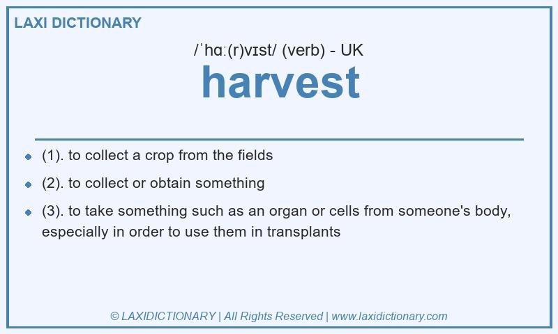 Definition harvest in British English