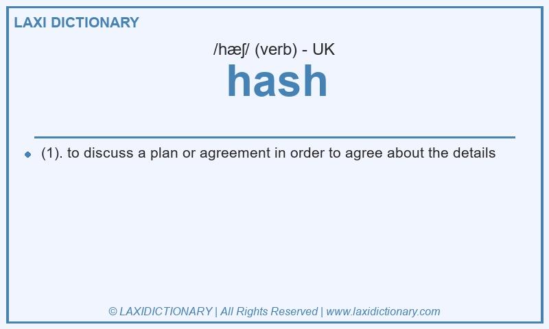 Definition hash in British English
