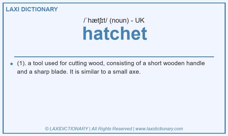 Definition hatchet in British English