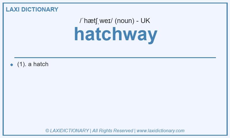 Definition hatchway in British English
