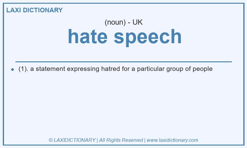 Definition hate speech in British English