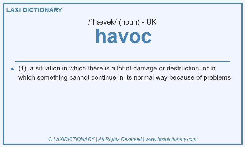 Definition havoc in British English