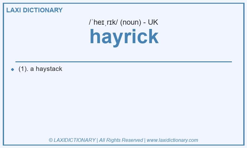 Definition hayrick in British English