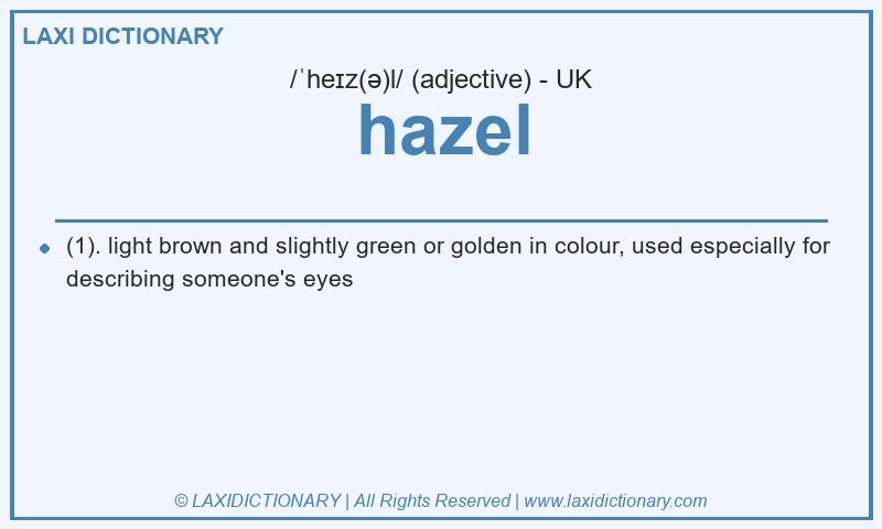 Definition hazel in British English