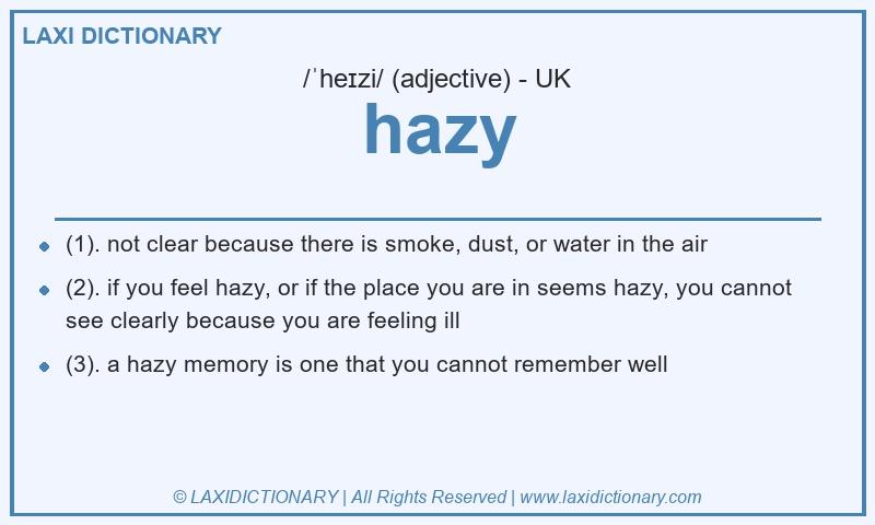Definition hazy in British English