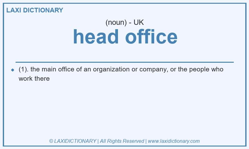 Definition head office in British English