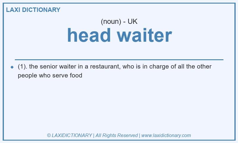 Definition head waiter in British English