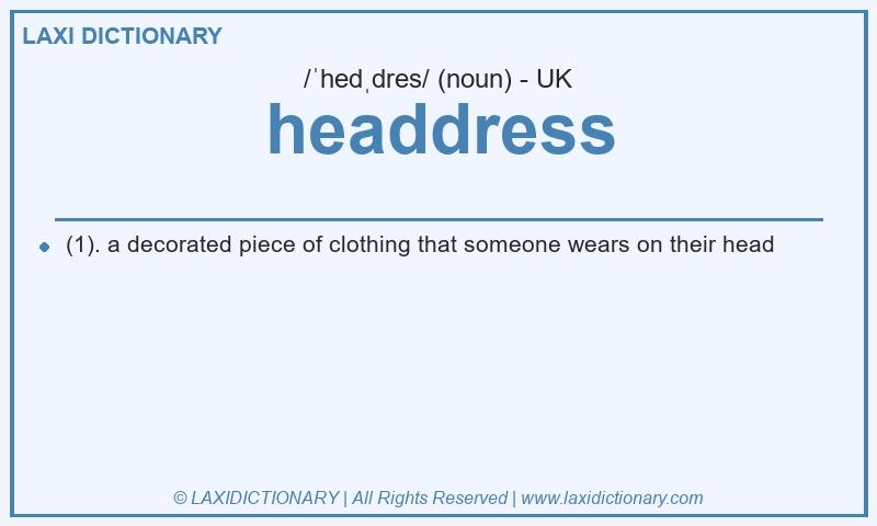 Definition headdress in British English
