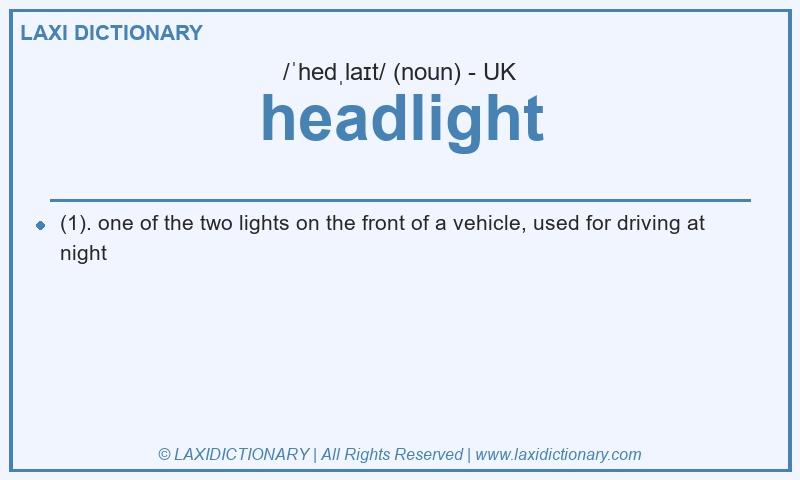 Definition headlight in British English
